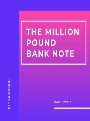 cover image of The Million Pound Bank Note (Unabridged)